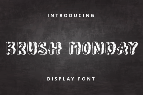 Brush Monday: A Playful Display Font That Feels Like Handmade Charm