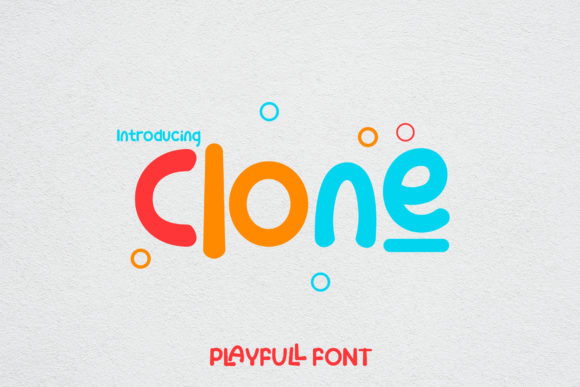 Clone Font: A Playful Display Typeface for Kid-Friendly Campaigns