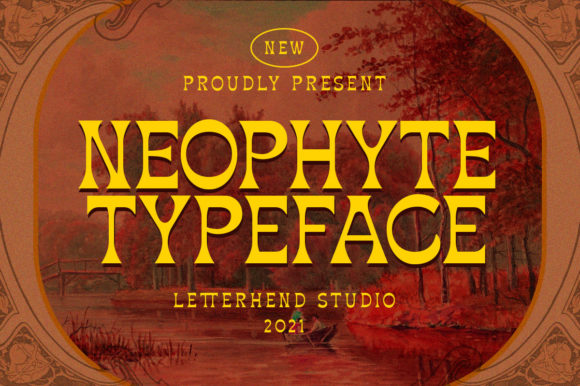 Neophyte: A Display Font That Demands Attention—Wisely