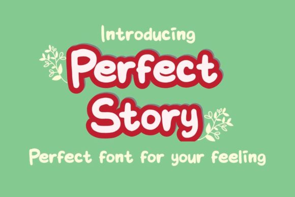 Perfect Story: A Playful Display Font for Scroll-Stopping Campaigns
