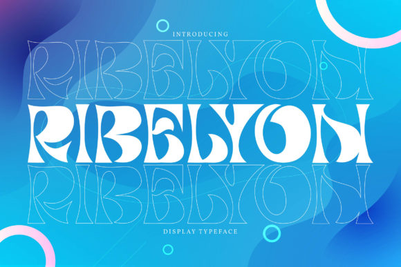Ribelyon: A Display Font That Earns Its Space